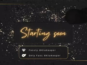 kiakeeper on Chaturbate 